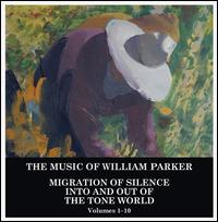 Migration of Silence Into and Out of the Tone World - William Parker