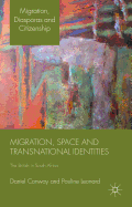 Migration, Space and Transnational Identities: The British in South Africa