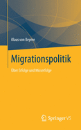 Migrationspolitik: ?ber Erfolge Und Misserfolge