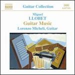 Miguel Llobet: Guitar Music