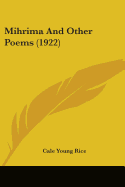 Mihrima And Other Poems (1922)