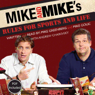 Mike and Mike's Rules for Sports and Life - Golic, Mike (Read by), and Greenberg, Mike (Read by)
