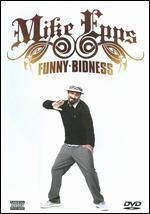 Mike Epps: Funny Bidness