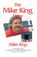 Mike King Story