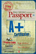 Mike Meyers' A+ Certification Passport