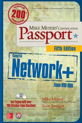 Mike Meyers' CompTIA Network+ Certification Passport, Fifth Edition (Exam N10-006) - Meyers, Mike, and Weissman, Jonathan