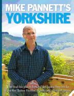Mike Pannett's Yorkshire: The Real-life Places Behind the Bestselling Books from the James Herriot of Policing' (Daily Express)
