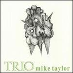 Mike Taylor Trio