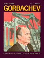 Mikhail Gorbachev - Butson, Thomas, and See Editorial Dept, and Schlesinger, Arthur Meier, Jr. (Adapted by)