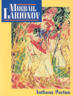Mikhail Larionov and the Russian Avant-Garde
