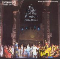 Mikko Hein: The Knight and the Dragon - Aki Alamikkotervo (tenor); Ari Aalto (vocals); Charlotte Hellekant (mezzo-soprano); Curt Appelgren (baritone);...