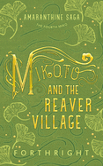 Mikoto and the Reaver Village