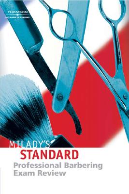 Milady's Standard Professional Barbering Exam Review - Scali-Sheahan, Maura