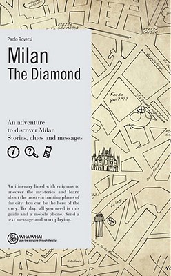 Milan: The Diamond - Roversi, Paolo