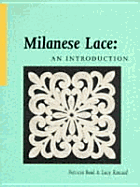 Milanese Lace: An Introduction