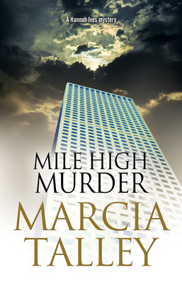 Mile High Murder - Talley, Marcia