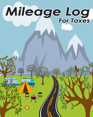 Mileage Log for Taxes: Vehicle Mileage & Gas Expense Tracker Log Book for Small Businesses - Publishing, Paper Kate