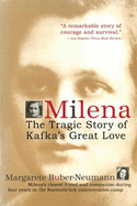 Milena: The Tragic Story of Kafka's Great Love