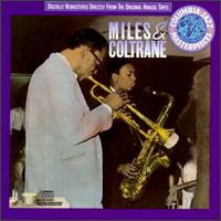 Miles & Coltrane - Miles Davis with John Coltrane