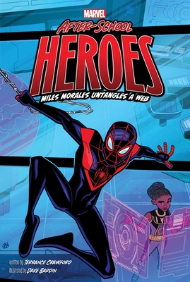 Miles Morales Untangles a Web - Crawford, Terrance