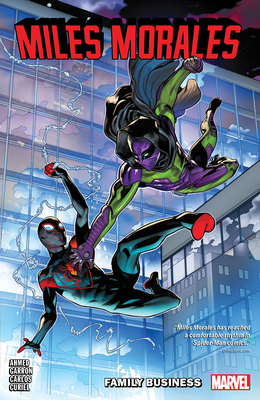Miles Morales Vol. 3: Family Business - Ahmed, Saladin, and Marvel Various
