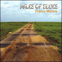 Miles of Blues - Franco Morone