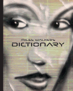 Miles Walker's Dictionary: Surreal Art and Poetry