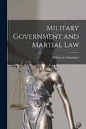 Military Government and Martial Law