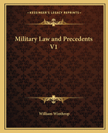 Military Law and Precedents V1