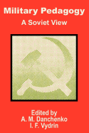 Military Pedagogy: A Soviet View