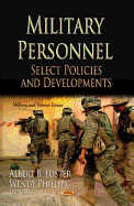 Military Personnel: Select Policies & Developments