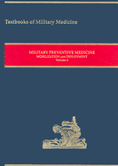 Military Preventive Medicine Moblization and Deployment, Volume 2