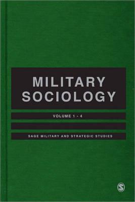 Military Sociology - Segal, David R (Editor), and Burk, James (Editor)
