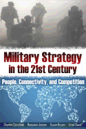 Military Strategy in the 21st Century: People, Connectivity, and Competition