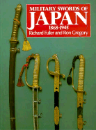Military Swords of Japan, Eighteen Sixty-Eight to Nineteen Forty-Five