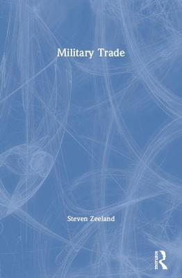 Military Trade - Zeeland, Steven