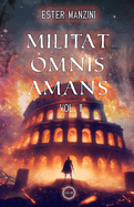 Militat omnis amans: Parte 2