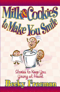Milk & Cookies to Make You Smile