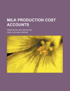 Milk Production Cost Accounts: Principles and Methods