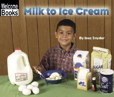 Milk to Ice Cream - Snyder, Inez