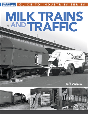 Milk Trains and Traffic - Wilson, Jeff