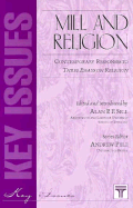 Mill and Religion: Contemporary Responses to 3 Essays on Religion