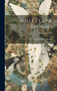 Mille Et Une Fadaises: Contes  Dormir De Bout