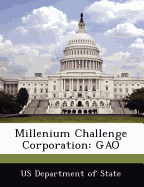 Millenium Challenge Corporation: Gao