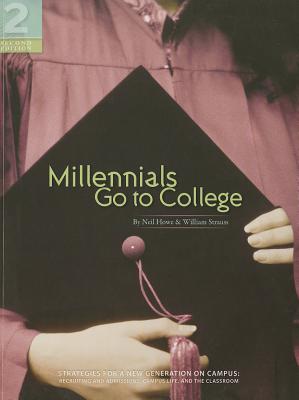 Millennials Go to College - Howe, Neil