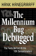 Millennium Bug Debugged: The Facts Behind All the Y2K Sensationalism