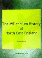 Millennium History of North-East England
