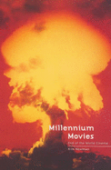 Millennium Movies: End of the World Cinema