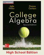 Miller, College Algebra, 2017, 2e, Student Edition, Reinforced Binding