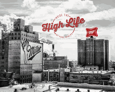 Miller, Inside the High Life